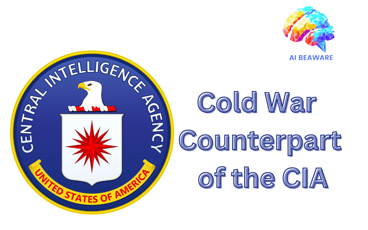 Cold War Counterpart of the CIA