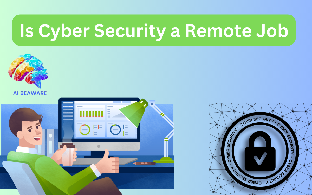 Is cyber security a remote job