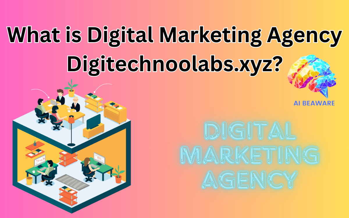 What is Digital Marketing Agency Digitechnoolabs.xyz?