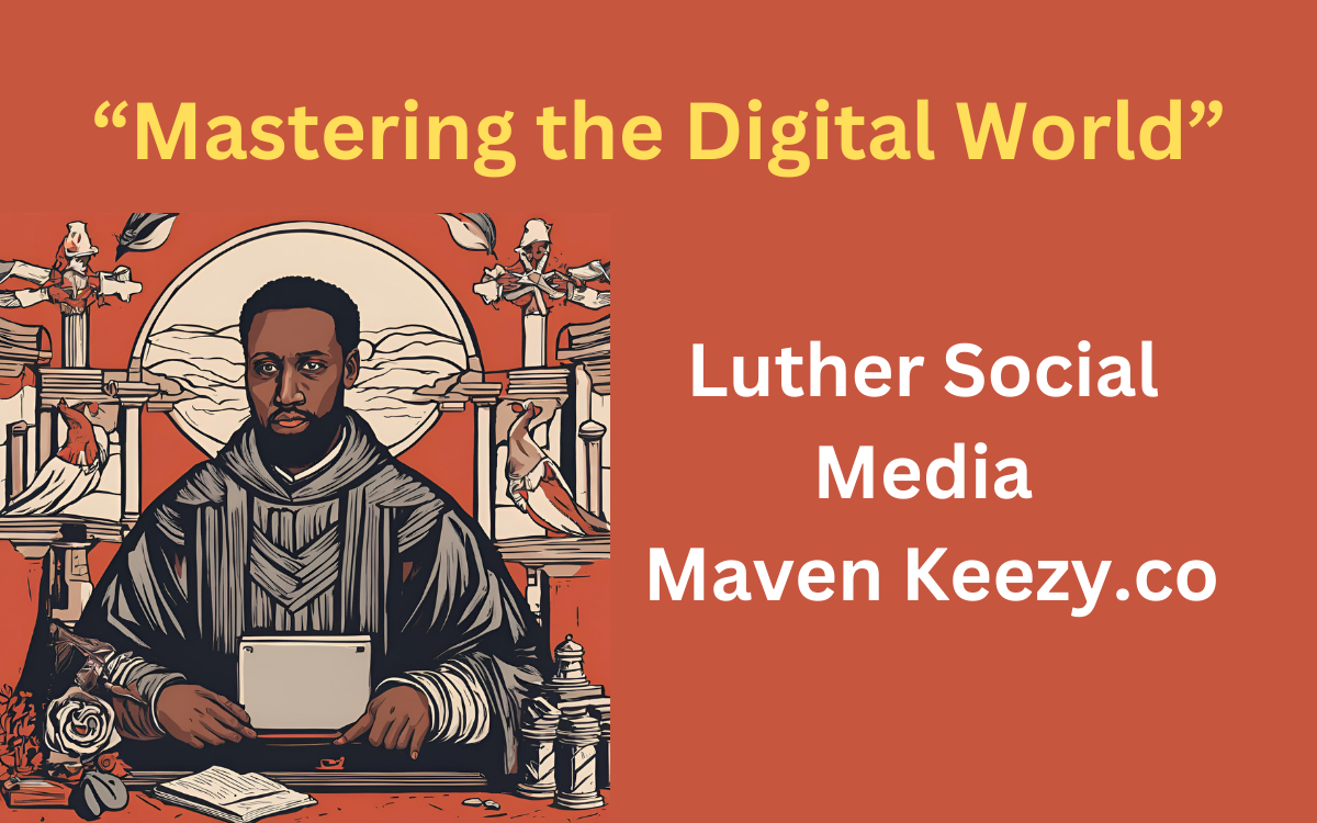 Luther Social Media Maven Keezy.co